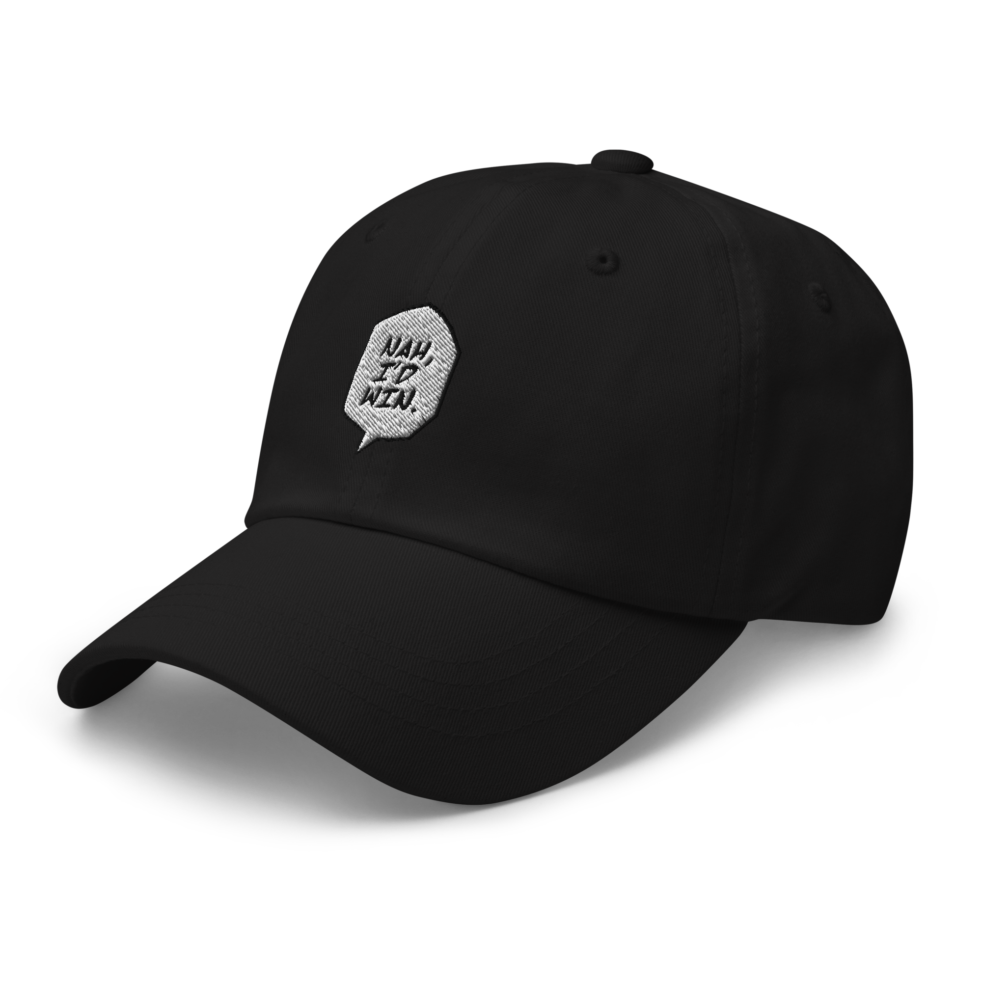 Nah I'd Win - Dad Cap